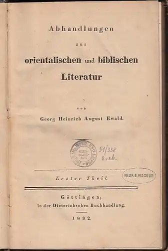 Ewald, Georg Heinrich August: Abhandlungen zur orientalischen und biblischen Literatur. Erster Theil. 