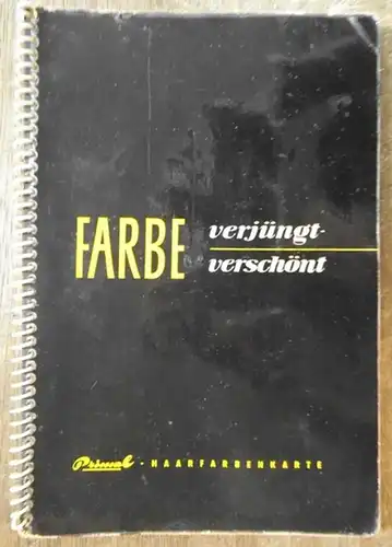 Primal. - Haarfarben-Karte. - Wolfen. - Bitterfeld: Primal Haarfarbenkarte. Farbe verjüngt - verschönt. Kremhaarfarben, Haarfarben flüssig, Nuancierer, Haartoner, Sprühfarben. 