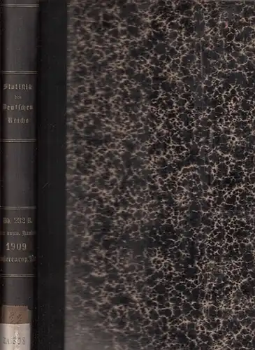 Statistik des Deutschen Reichs. / Kaiserliches Statistisches Amt: Auswärtiger Handel im Jahre 1909   Der Verkehr mit den einzelnen Ländern im Jahre 1909 unter.. 