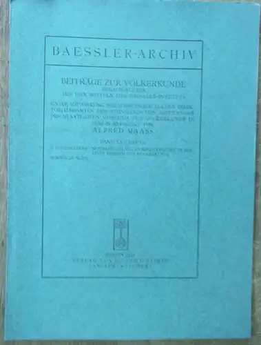 Baesslerarchiv. - Disselhoff, H. D.  / Alfred Maass (Red.): Baessler-Archiv Band XX / Heft 2. - H. D. Disselhoff: Nordamerikanische Kinderwiegen  im Berliner...