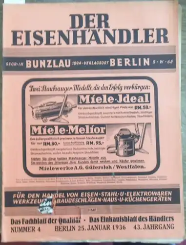 Eisenhändler, Der  / Harry Fest-Thomas (Schriftleitung): Der Eisenhändler (gegr. in  Bunzlau 1894). 25. Januar 1936. Nummer 4, 43. Jahrgang. Das Fachblatt der Qualität...