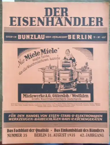 Eisenhändler, Der  / Harry Fest-Thomas (Schriftleitung): Der Eisenhändler (gegr. in  Bunzlau). 31. August 1935. Nummer 35, 42. Jahrgang. Das Fachblatt der Qualität...
