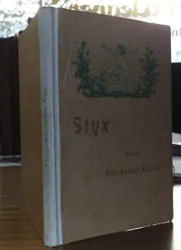 Lasker-Schüler, Else: Styx. Gedichte. Mit einer Titelvignette von Fidus. 