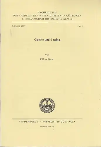 Goethe und Lessing.  (Nachrichten der Akademie der Wissenschaften in Göttingen. I. Philologisch-Historische Klasse, Jgg. 2000, Nr. 4.)
