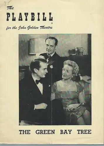 The playbill for the John Golden Theatre: Programmheft zu: The green Bay Tree. Shepard Traube presents Joseph Schildkraut, Denholm Elliott and Anne Crawford in a new production of The green Bay Tree. By Mordaunt Shairp with Francis Compton, Mercer McLeod 