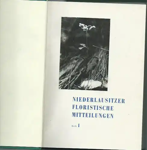 Lausitz. - Floristischer Arbeitskreis der Niederlausitz Guben (Hrsg.): Niederlausitzer floristische Mitteilungen. Hefte 1-6, 1965 - 1971. 6 Hefte in 1 Band. 