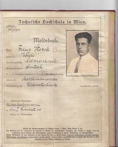 Stock, Franz Meldebuch, Meldebuch Franz Stock an der Technischen Hochschule in Wien. Matrikelschein Nr. 647/1931 vom Oktober 1931 bis Mai 1933