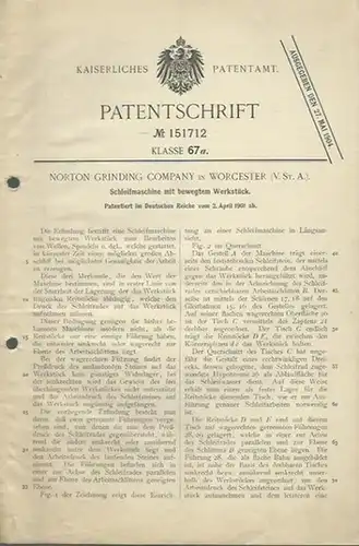 Norton Grinding Company in Worcester. - Kaiserliches Patentamt, Patentschrift Nr. 151712 Klasse 67 a: Norton Grinding Company in Worcester (V St.A.). Ausgegeben den 27. Mai...