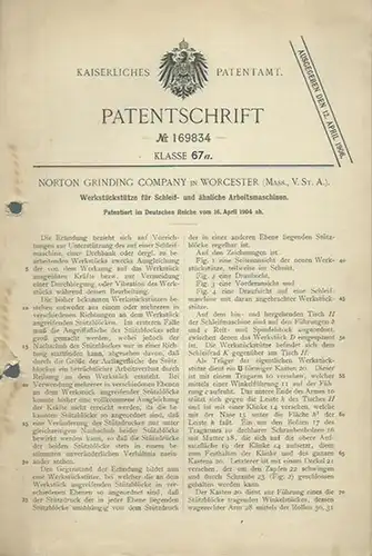 Norton Grinding Company in Worcester. - Kaiserliches Patentamt, Patentschrift Nr. 169834 Klasse 67 a: Norton Grinding Company in Worcester (Mass., V St. A.).  Ausgegeben...