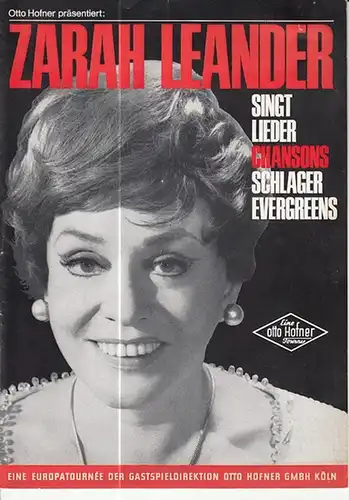 Zarah Leander singt Lieder, Chansons, Schlager, Evergreens. Eine Europatournée der Gastspieldirektion Otto Hofner GMBH Köln. Am Flügel: Arne Hülpers. Verbindende Worte: Rolf Stiefel