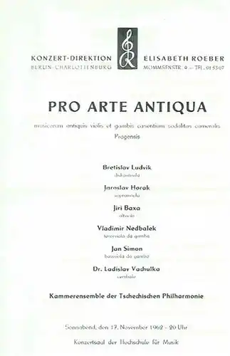 Programmzettel zu: Pro arte antiqua musicorum antiquis violis et gambis canentium sodalitas cameralis Pragensis. Konzert des Kammerensembles der Tschechischen Philharmonie am 17. November 1952 im.. 