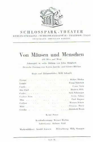 Von Mäusen und Menschen (of Mice and Men). Deutsche Fassung von Katrin Janecke und Günter Blöcker. Regie und Bühnenbilder: Willi Schmidt. Darsteller: Walter Blum, Franz.. 