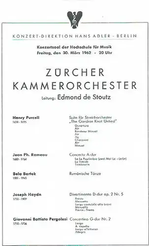 Programmzettel zum Konzert des Zürcher Kammerorchesters im Konzertsaal der Hochschule für Musik am 30. März 1962. Dirigent: Leitung: Edmond de Stoutz. Programm: Henry Purcell, Jean.. 