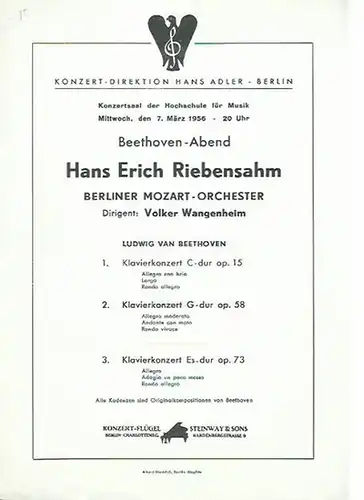 Hochschule für Musik Berlin.- Riebensahm, Hans-Erich: Programmzettel zum Beethoven-Abend von Hans-Erich Riebensahm am 7. März 1956 im Konzertsaal der Hochschule für Musik. Programm: Klavierkonzerte C-dur...