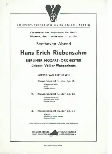 Programmzettel zum Beethoven-Abend von Hans-Erich Riebensahm am 7. März 1956 im Konzertsaal der Hochschule für Musik. Programm: Klavierkonzerte C-dur op. 15, G-dur op.58 und Es-dur op.73. Konzert-Direktion Hans Adler, Berlin
