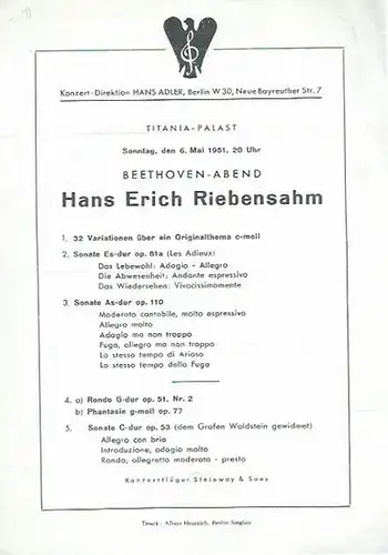 Titania-Palast Steglitz, Berlin. - Riebensahm, Hans-Erich: Programmzettel zum Beethoven-Abend -(Sonaten) von Hans-Erich Riebensahm am 6. Mai 1951 im Titania-Palast Steglitz. Konzert-Direktion Hans Adler, Berlin. 