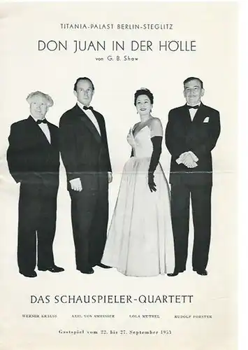 Programmheft zur Aufführung / Gastspiel vom 22. 27 . September 1953 im Titania Palast Berlin Steglitz: G. B. Shaw 'Don Juan in der Hölle'. Aus.. 