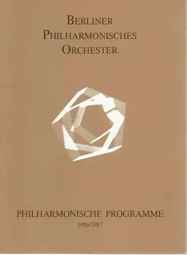 Philharmonie Berlin.   Intendant Georg Schäfer.   Künstlerische Leitung Herbert von Karajan: Philharmonische Programme. 1986/87. Mit Programm zum 4. Konzert der Serie B.. 