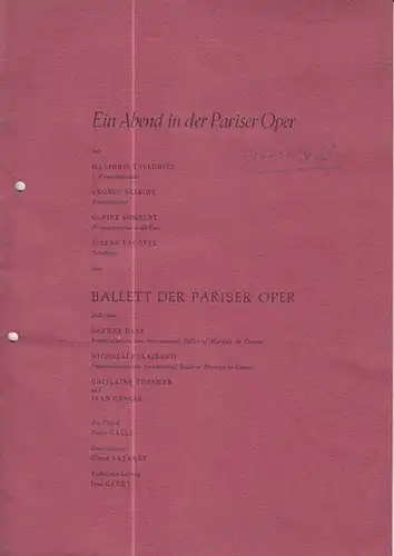 Programmheft zu: Ein Abend in der Pariser Oper. Mitwirkende: Majorie Tallchief, Claire Sombert, Pierre Lacotte. Daphne Dale, Nicholai Polajenko u.a. Tourneeleiter: Gerard Sayaret. Ballettmeister: George Skibine