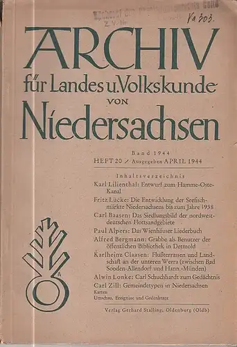 Archiv für Landeskunde und Volkskunde von Niedersachsen: Archiv für Landes und Volkskunde von Niedersachsen. Heft 20, April 1944. 
