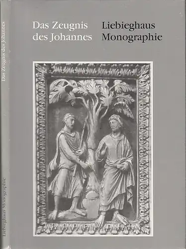 Büchsel, Martin: Das Zeugnis des Johannes. (Liebieghaus Monographie Band 16). 