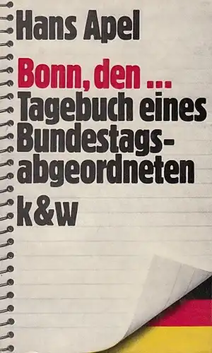 Apel, Hans: Bonn, den   Tagebuch eines Bundestagsabgeordneten. 