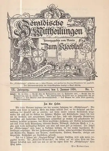 Heraldische Mitteilungen. - Verein zum Kleeblatt (Hrsg.) / Ahrens, H. (Red.): Heraldische Mittheilungen herausgegeben vom Verein 'Zum Kleeblatt.' IX. Jahrgang Nr. 1 vom 1. Januar...