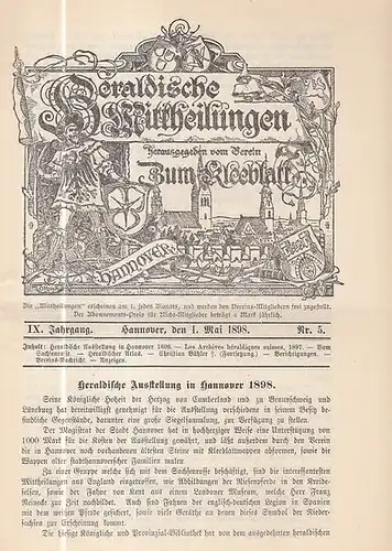 Heraldische Mitteilungen. - Verein zum Kleeblatt (Hrsg.) / Ahrens, H. (Red.): Heraldische Mittheilungen herausgegeben vom Verein 'Zum Kleeblatt.' IX. Jahrgang Nr. 5 vom 1. Mai...