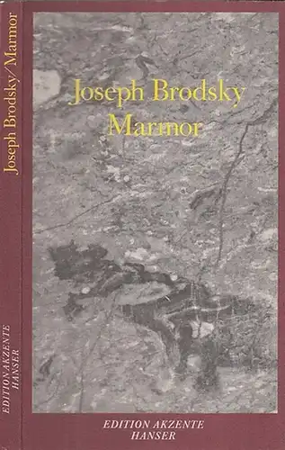 Brodsky, Joseph: Marmor. Aus dem Russ.von Peter Urban. (Edition Akzente, hrsg.von Michael Krüger). 