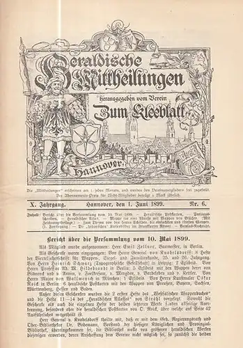 Heraldische Mitteilungen. - Verein zum Kleeblatt (Hrsg.) / Ahrens, H. (Red.): Heraldische Mittheilungen herausgegeben vom Verein 'Zum Kleeblatt.'  X. Jahrgang Nr. 6 vom 1...