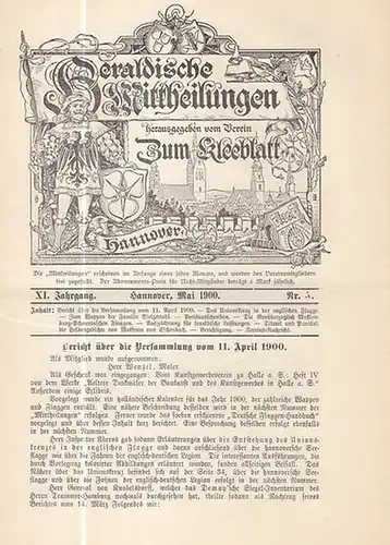 Heraldische Mitteilungen. - Verein zum Kleeblatt (Hrsg.) / Ahrens, H. (Red.): Heraldische Mittheilungen herausgegeben vom Verein 'Zum Kleeblatt.'   XI. Jahrgang Nr.  5...