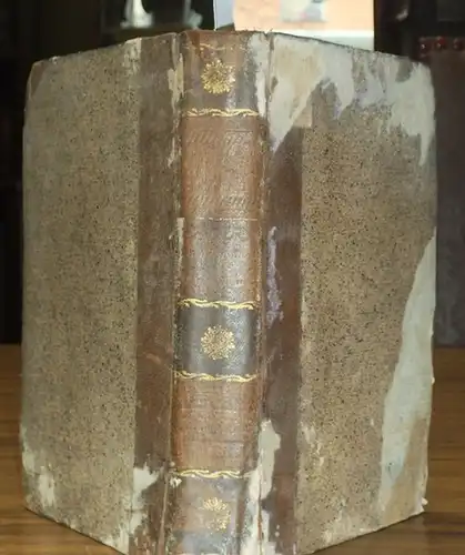 Karsten, Wenceslaus Johann Gustav ( 1732 - 1787): Lehrbegriff der gesamten Mathematik. Der Dritte (3.) Theil. Die statischen Wissenschaften, nebst den ersten Gründen der Mechanik. 