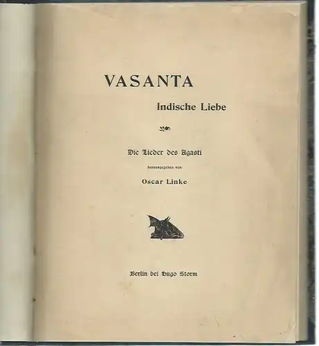 Linke, Oscar (Herausgeber): Vasanta. Indische Liebe. Die Lieder des Agasti. 