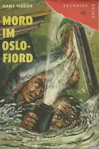 Hagge, Hans: Mord im Oslo-Fjord. (= Erzähler-Reihe 92). 