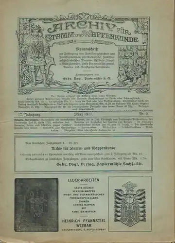 Archiv für Stamm  und Wappenkunde. Monatsschrift zur Festlegung von Familiengeschichten und Familienwappen, zum Austausch für Familiengeschichtsforscher, Wappen , Exlibris , Siegel   und.. 