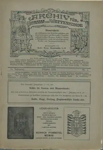 Archiv für Stamm  und Wappenkunde.   Gebr. Vogt, Papiermühle, S. A. (Herausgeber): Archiv für Stamm  und Wappenkunde. Monatsschrift zur Festlegung von Familiengeschichten.. 