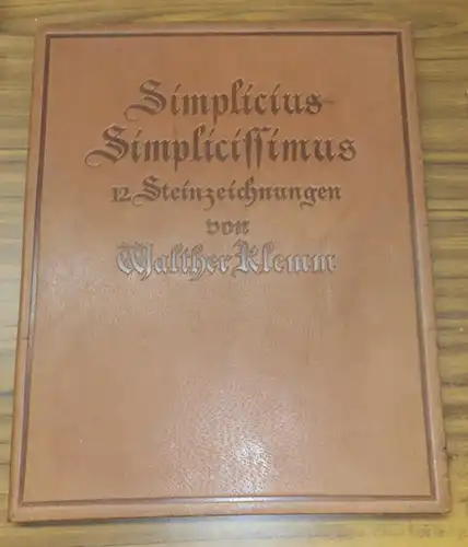 Klemm, Walther: Simplicius Simplicissimus. Zwölf Steinzeichnungen von Walter Klemm. 