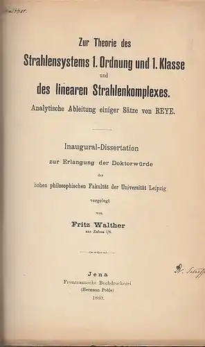 Walther, Fritz: Zur Theorie des Strahlensystems 1. Ordnung und 1. Klasse und des linearen Strahlenkomplexes. Analytische Ableitung einiger Sätze von REYE. 