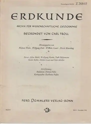 Erdkunde. - Carl Troll (Begr.) / Helmut Hahn (Red.): Erdkunde. Archiv für wissenschaftliche Geographie. Band 30, Heft 4, Dezember 1976. 