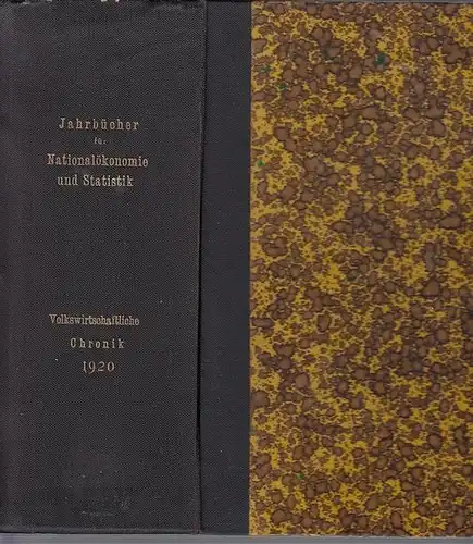 Elster, Ludwig / Edg. Loening, H. Waentig (Hrsg.). Begründet von Bruno Hildebrand und Johannes Conrad: Volkswirtschaftliche Chronik für das Jahr 1920. Abdruck aus den Jahrbüchern...