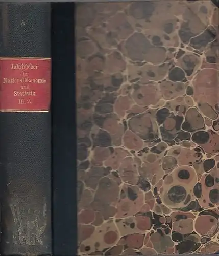 Hildebrand, Bruno (Gründer) / J. Conrad (Hrsg.) / Loening, Dr. Edg. / L. Elster / Lexis, W.:   Abhandlungen: Stephan Bauer, Conrad,  Munro.. 