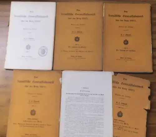 Schmid, E. v: Das französische Generalstabswerk über den Krieg 1870/71. Wahres und Falsches. Vorliegend Hefte 1 bis Doppelheft 5/6. - Heft 1 beinhaltet Vorgeschichte, Vorbereitung...