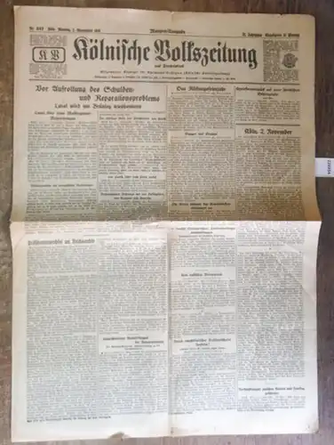 Kölnische Volkszeitung und Handelsblatt.   Hauptschriftleiter: Karl Hoeber: Kölnische Volkszeitung und Handelsblatt. Allgemeiner Anzeiger für Rheinland Westfalen (Kölnische Handelszeitung). Jahrgang 72, Nr. 517, 2.. 