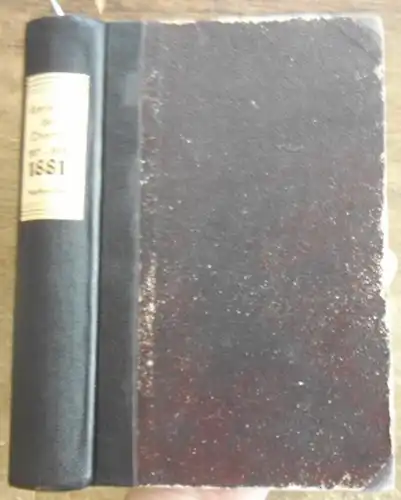Annalen der Chemie - Friedrich Wöhler,  Hermann Kopp, A. W. Hofmann, A. Kekule,  E. Erlenmeyer, Jacob Volhard ] (Hrsg.): Justus Liebig's  Annalen der Chemie 1881.  Band 207 -208. Zwei Teile mit jeweils 3 Heften in einem Band. 