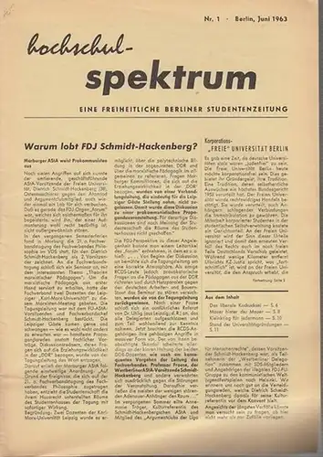 hochschulSpektrum. - Hans-Joachim Goeres, Hannes Koschkat, Klaus Landowsky, Albert Krohn: hochschul - spektrum. Eine freiheitliche Berliner Studentenzeitung. Nr. 1, Juni 1963. Herausgeber: Hans-Joachim Goeres, Hannes Koschkat, Klaus Landowsky mit dem Land