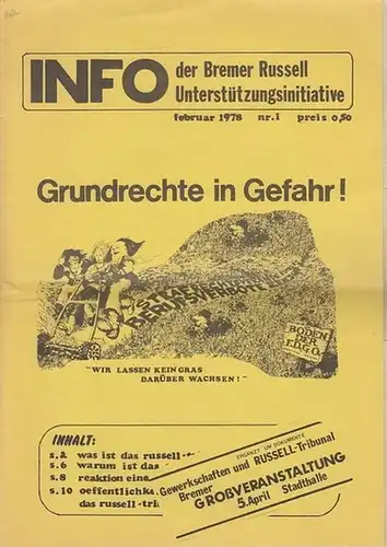 Info der Bremer Russell Unterstützungsinitiative: Info der Bremer Russell Unterstützungsinitiative. Februar 1978, Nr. 1: Grundrechte in Gefahr!. Mitglieder des deutschen Beirats: Ingeborg Drewitz, Helmut Gollwitzer.. 