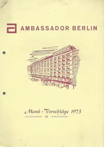 Ambassador Berlin: Ambassador Berlin. Menü - Vorschläge der Stadtküche 1973. 