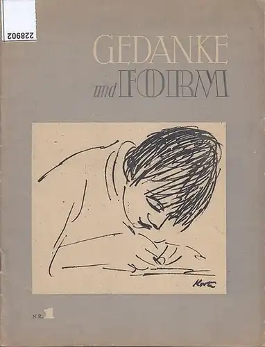 Gedanke und Form. - Richard Brill (Einführung): Gedanke und Form. Nr. 1. Herausgeber: Deutscher Schriftstellerverband e.V. Einführung von Richard Brill. 