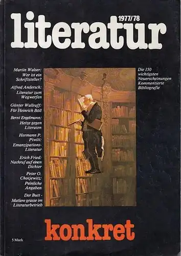 literatur konkret.   Hermann L. Gremliza (Hrsg.). Beiträge: Günter Wallraff, Martin Walser, Erdmute Beha, Rudi Bergmann, Karl Hoche, Michael Zeller, Martin Buchholz, Bernt Engelmann.. 