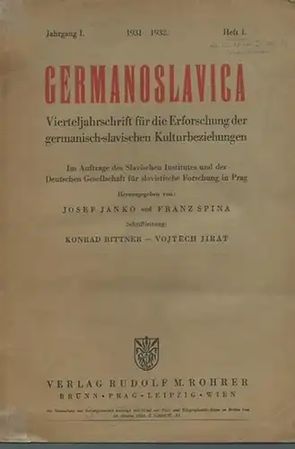 Germanoslavica. Vierteljahresschrift für die Erforschung der germanisch slavischen Kulturbeziehungen. Im Auftrage des Slavischen Institutes und der Deutschen Gesellschaft für slavistische Forschung in Prag.  Herausgegeben.. 